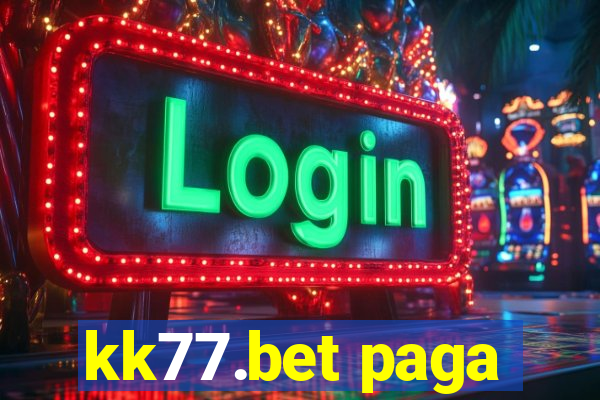 kk77.bet paga